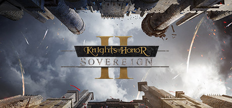 Knights of Honor II: Sovereign Steam